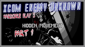 XCOM Enemy Unknown - Hardcore Play 03: Part 01