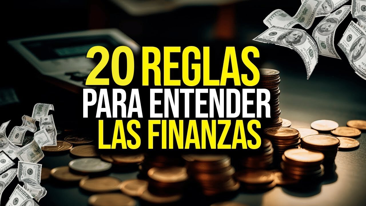 Finanzas con Fines de Exito: Descubre las 20 reglas de Oro para Triunfar Económicamente!