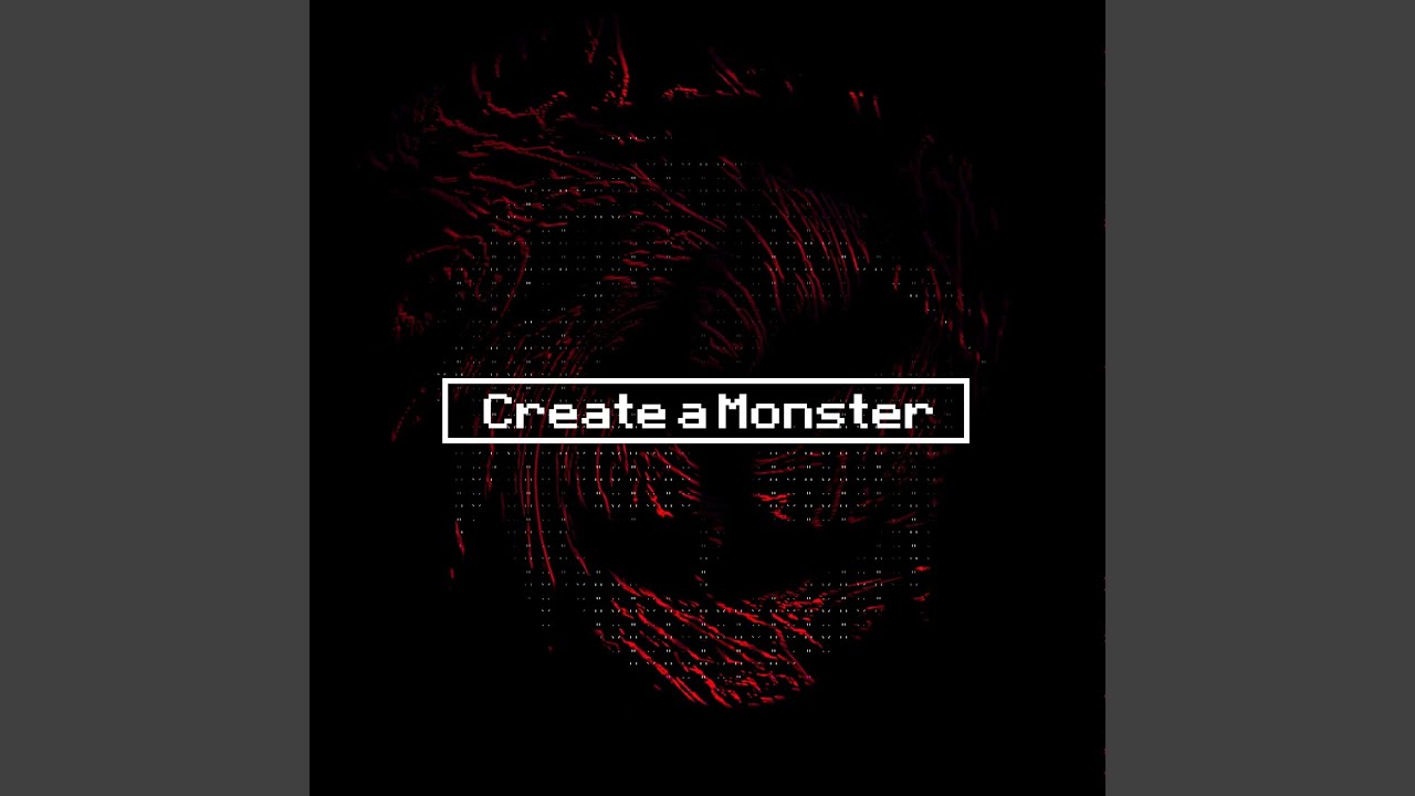 Watch Create A Monster (DZM's I am a Monster Remix) on YouTube Watch Create A Monster (DZM's I am a Monster Remix) on YouTube