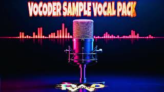 Vocoder Sample Vocal Pack ( Dance - Electro - House )