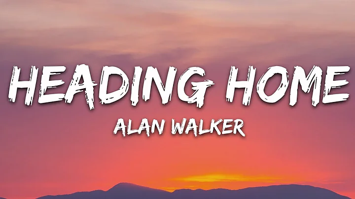 Alan Walker & Ruben - Heading Home (Lyrics) - DayDayNews