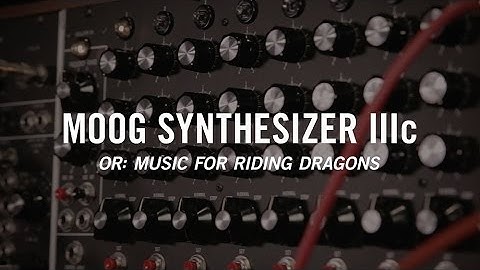 Moog Synthesizer IIIc (Or: Music For Riding Dragons)