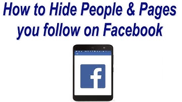 How to Hide People & Pages you follow on Facebook