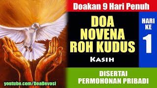 HOLY SPIRIT NOVENA PRAYER Day 1: LOVE (Accompanied by Personal Request) | Catholic Prayer HOLY SPIRIT NOVENA PRAYER Day 1: LOVE (Accompanied by Personal Request) | Catholic Prayer