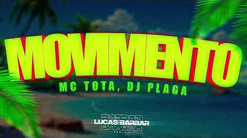 Movimento   DJ Plaga, MC Tota   Lucasbarbardj