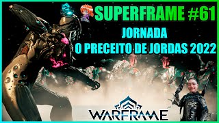 WARFRAME JORNADA O PRECEITO DE JORDAS 2022