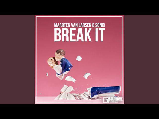 Maarten Van Larsen - Break It