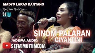 #GIYANTINI SINOM PALARAN  MADYO LARAS//SADEWA AUDIO//SETIA MULTIMEDIA