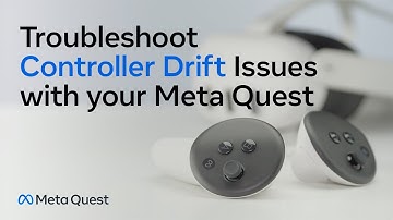 Meta Quest | Troubleshooting Controller Drift