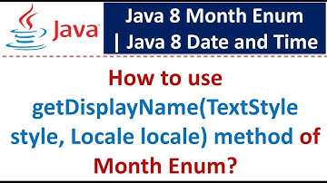 How to use getDisplayName(TextStyle style, Locale locale) method of Month Enum?