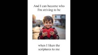 Liken the Scriptures Song - D&C - Lyrics with Accompaniment