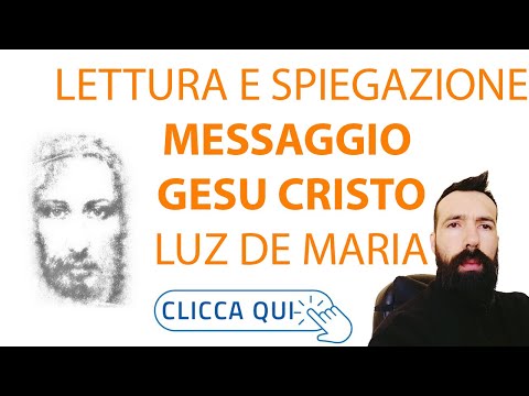 ABBIAMO DIMENTICATO GESU CRISTO MESSAGGIO LUZ DE MARIA 12 APRILE 2022