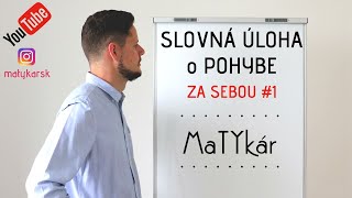 SLOVNÁ ÚLOHA o POHYBE - ZA SEBOU #1