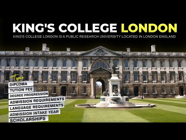 King's College London | Expert Advice and Tips