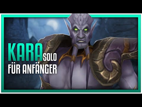 Karazhan | Schlachtzüge - Solo Guides