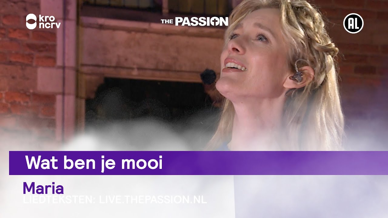 Wat ben je mooi - Noortje Herlaar | The Passion 2022 Doetinchem