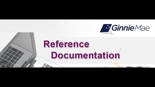 Ginnie Mae: Reference Documentation