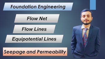 Flow Net , Flow lines and Equipotential lines - Soil Mechanics - Geotechnical Engineering  (Part-1)