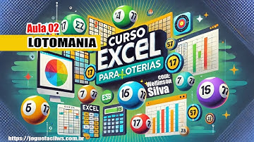 🎓 Como criar uma SUPER planilha AVANÇADA para a LOTOMANIA - Curso Excel para Loterias - Aula 02- WS
