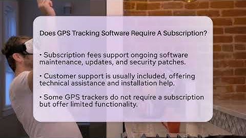 Does GPS Tracking Software Require A Subscription? - Talking Tech Trends