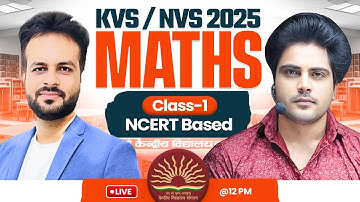 KVS/NVS 2025 Maths Class 1 by Sachin Academy Live 12pm | Vijay Sir