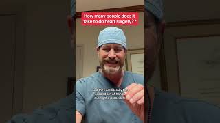 How Many People Does It Take To Do Heart Surgery??