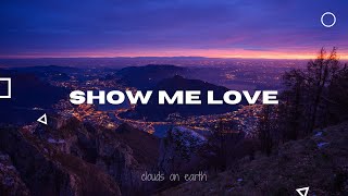 Robin S - Show Me Love (Lyrics)