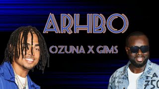 Gims & Ozura - Arhbo |World Cup 2022| (musical lyric)