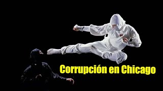 Wu Tang Collection - Corrupción en Chicago - Silver Dragon Ninja by Wu Tang Collection 10,315 views 2 weeks ago 1 hour, 13 minutes