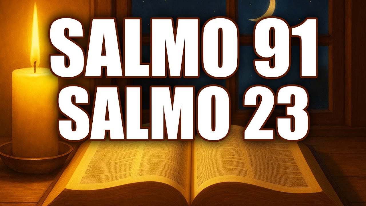 ORACIÓN DÍA 17 de ENERO – SALMO 91 y SALMO 23: Las dos ORACIONES MÁS PODEROSAS de la BIBLIA