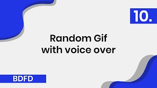 Random Gif (VOICE OVER) | BDFD Episode 10