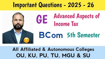 Geavanceerde aspecten van inkomstenbelasting Belangrijke vragen 2025-26 Bcom 5e semester V Sem Im...