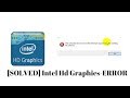 (Fixed) Intel HD Graphics-This computer does not meet the minimum requirements