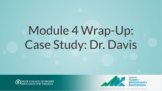 Module 4 Wrap-Up: Case Study: Dr. Davis