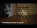 COMO FAZER LUMINRIA de BOLA de GUDE - DIY LAMP GUDE BALL - CMO HACER UNA LUMINARIA DE BOLAS GUDE
