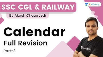 Calendar | Full Revision | Part-2 | Reasoning | SSC CGL/Railway Exams | wifistudy | Akash Chaturvedi