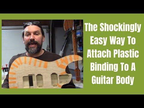 the-shockingly-easy-way-to-attach-plastic-binding-to-a-guitar-body