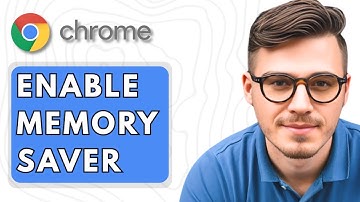 How To Enable Memory Saver in Google Chrome [2025 Guide]