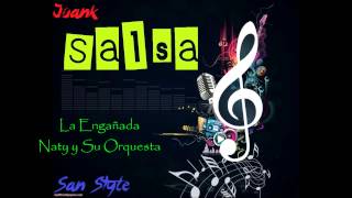 La Engañada Naty y Su Orquesta
