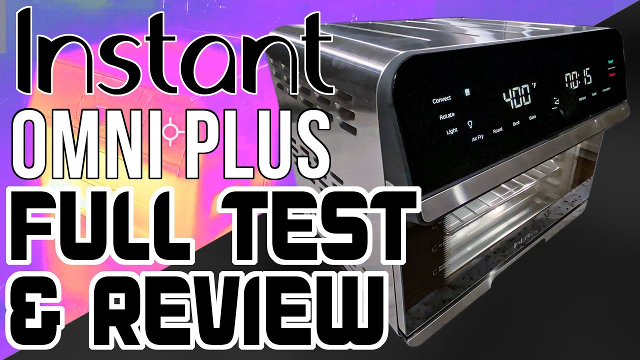 Instant Omni Plus Oven - Full Review/Test/Demo 