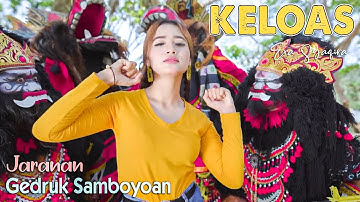 versi Jaranan - KELOAS ~ Era Syaqira   |   Rakha Gedruk Samboyoan