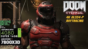 Doom Eternal Raytracing at 4K DLSS 4 Performance with RTX4080 SUPER