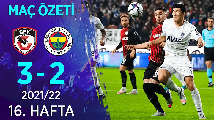 Gaziantep FK 3-2 Fenerbahçe MAÇ ÖZETİ | 16. Hafta - 2021/22