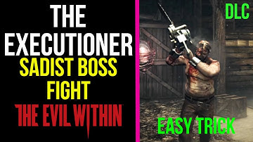 The Evil Within The Executioner - Sadist Boss Fight | MP Trophy