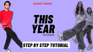 This Year ( Blessing ) Dance Tutorial | This Year ( Blessing ) Reels Dance Tutorial