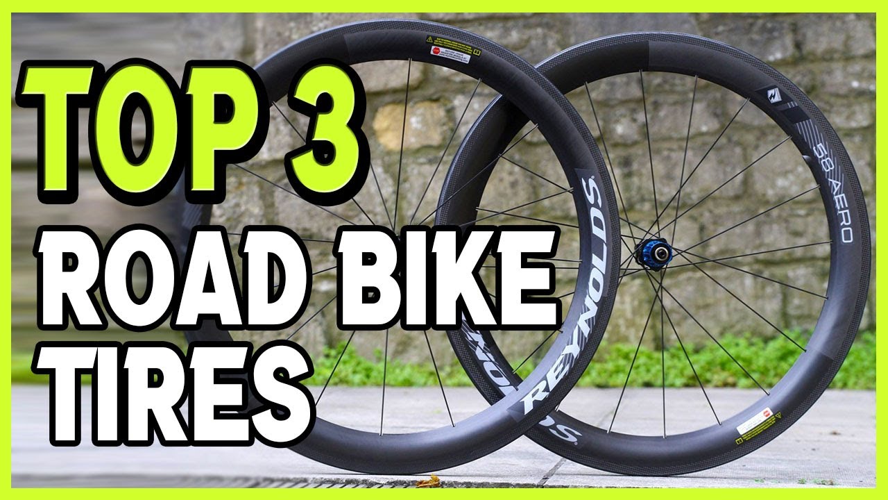 Best Road Bike Tires In 2021 | Top 3 Road Bike Tires For Puncture Resistance
