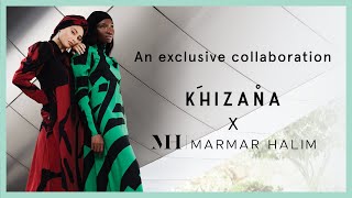 Khizana X Marmar Halim The Making Of The Collection Namshi