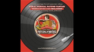 24. Hanya Semalam - #SerialMusikalPayungFantasi OST