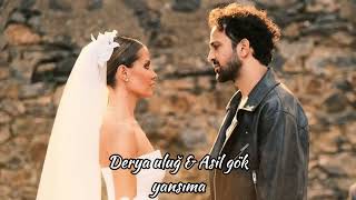 Derya uluğ & Asil gök-yansıma💗 Resimi