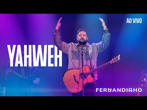 FERNANDINHO | YAHWEH [ÁLBUM SANTO - AO VIVO]